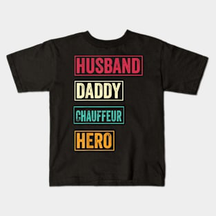 Chauffeur Dad Chauffeur Father'S Day Kids T-Shirt